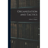 Organization and Tactics