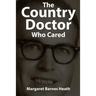 The Country Doctor Who Cared