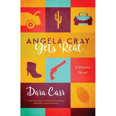 Angela Cray Gets Real (An Angela Cray Mystery, Book 1)
