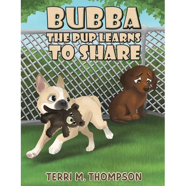 Bubba the Pup Learns to Share
