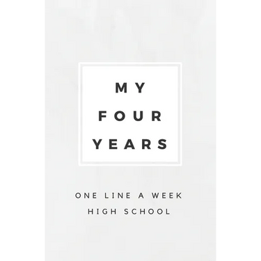 My Four Years: One Line A Week High School: High School Memory Book
