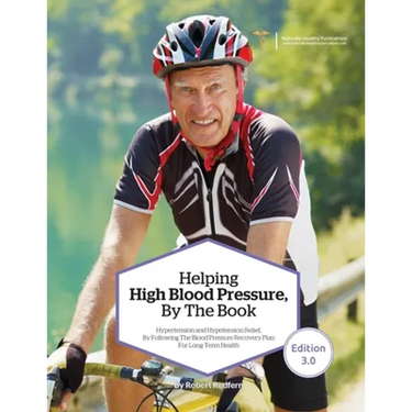 Helping High Blood Pressure, By The Book: Hypertension and Hypotension Relief By Following The Blood Pressure Recovery Plan for Long-Term Health