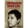 The Volunteer Shelf Life: A No Fault Look at Volunteer Retention and the Reasons Volunteers Leave