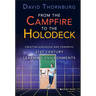 From the Campfire to the Holodeck