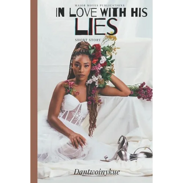 In Love With His Lies: A Short Story