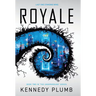 Royale: The Underground Series Book 2