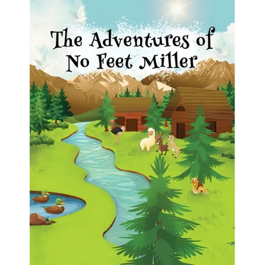 The Adventures of No Feet Miller