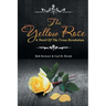 The Yellow Rose: A Novel of the Texas Revolution