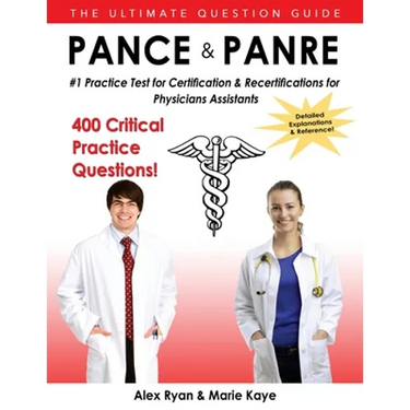 Pance and Panre: #1 Practice Test for Certification & Recertification for Physician Assistants