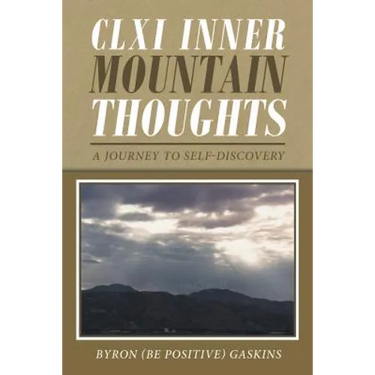 CLXI Inner Mountain Thoughts: A Journey to Self-Discovery