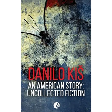 An American Story: Uncollected Fiction