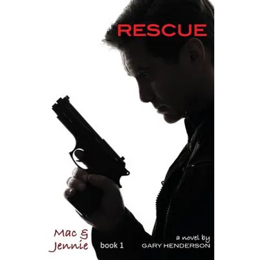 Rescue: Mac & Jennie, Book 1