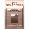 The Searchers: Essays and Reflections on John Ford's Classic Western