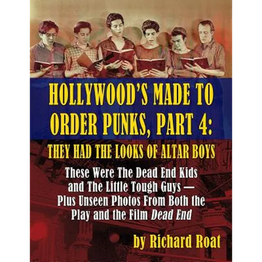Hollywood's Made To Order Punks, Part 4: They Had the Looks of Altar Boys