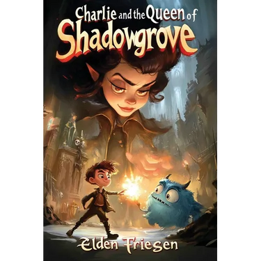 Charlie and the Queen of Shadowgrove