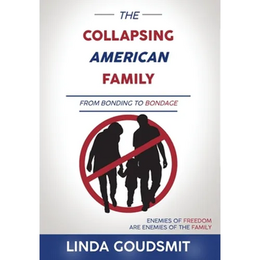 The Collapsing American Family: From Bonding to Bondage
