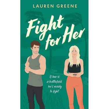 Fight For Her