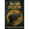 The Coin Collector: A Nathan Perry Mystery