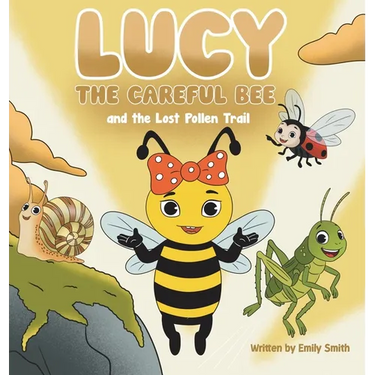 Lucy the Careful Bee and the Lost Pollen Trail