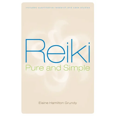Reiki, Pure and Simple