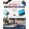 Become an Entrepreneur: Business, Leadership & More: Business, Leadership & More