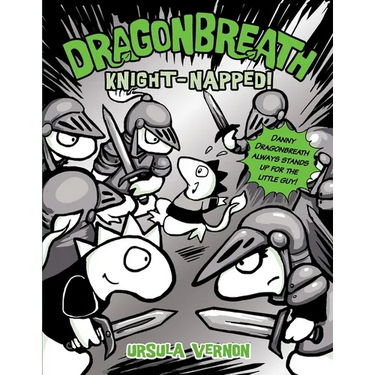 Dragonbreath #10: Knight-Napped!