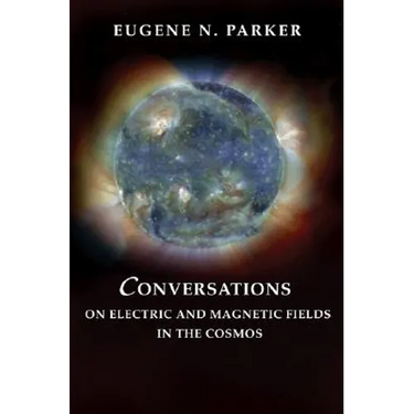 Conversations on Electric and Magnetic Fields in the Cosmos
