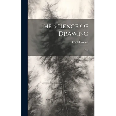 The Science Of Drawing: Trees