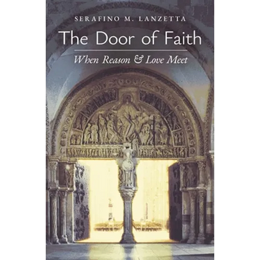 The Door of Faith: When Reason and Love Meet