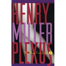 Plexus: The Rosy Crucifixion II