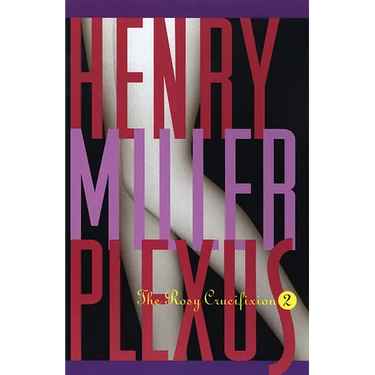 Plexus: The Rosy Crucifixion II