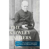 The Cowley Fathers: A History of the English Congregation of the Society of St John the Evangelist