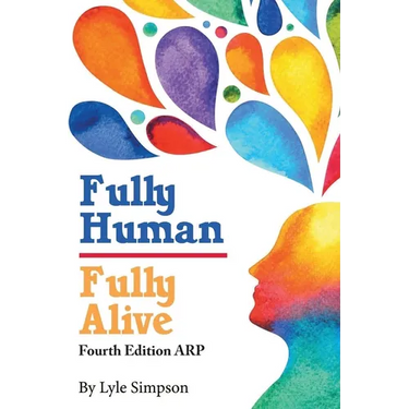 Fully Human/ Fully Alive: A Human Model