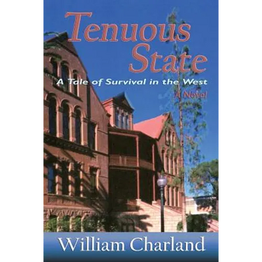 Tenuous State: A Tale of Survival in the West