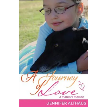 A Journey of Love: A mother's memoir