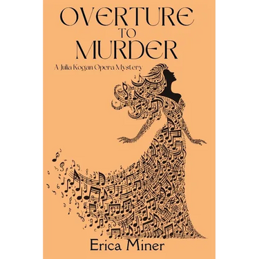 Overture to Murder: A Julia Kogan Opera Mystery