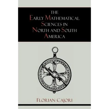 The Early Mathematical Sciences in North and South America