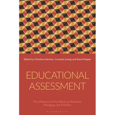 Educational Assessment: The Influence of Paul Black on Research, Pedagogy and Practice