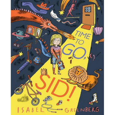 Time to Go, Sid!: A Picture Book