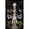 The King's Sword: League of Rulers, Book 2