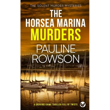 THE HORSEA MARINA MURDERS a gripping crime thriller full of twists