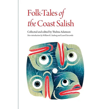 Folk-Tales of the Coast Salish
