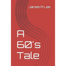 A 60's Tale
