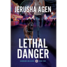 Lethal Danger: A Christian K-9 Suspense