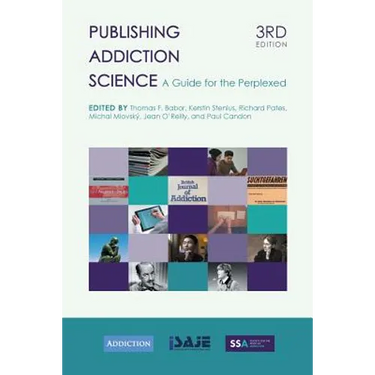 Publishing Addiction Science: A Guide for the Perplexed