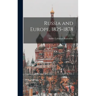 Russia and Europe, 1825-1878