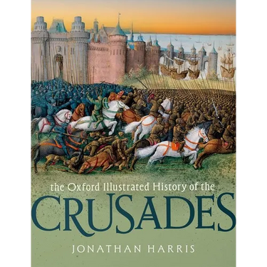 The Oxford Illustrated History of the Crusades