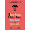 Career Book 4: 16 Career-readiness Strategies for Parents of College Students With Special Needs