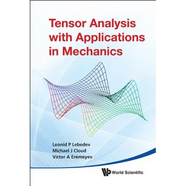 Tensor Analysis with Appl in Mechanics