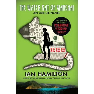 The Water Rat of Wanchai + the Dragon Head of Hong Kong: An Ava Lee Novel: Book 1